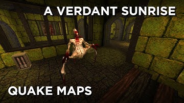 Quake Maps - A Verdant Sunrise
