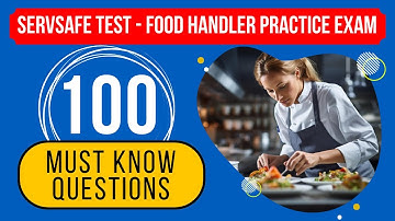 ServSafe 2024 Test Answers - Food Handler Practice Exam (100 Must Know Questions)