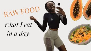 What I eat in a day as a RAW VEGAN | High Fibre Diet, Health & Wellness