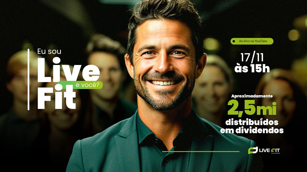 Live Fit Brasil 2,5 mi entregues em dividendos 02 YouTube