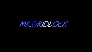 Mr.GridLock