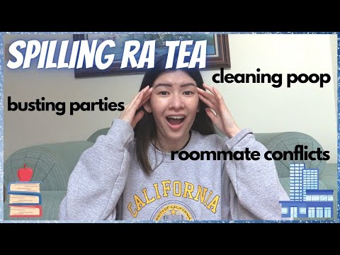 SPILLING THE RESIDENT ASSISTANT (RA) DRAMA AND TEA: duty, busting parties, roommate issues, cleaning