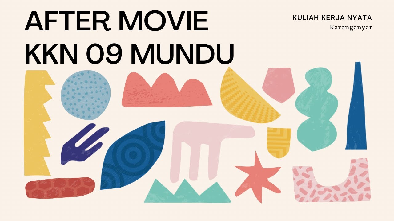 After Movie: KKN Dusun Mundu Selokaton Karanganyar
