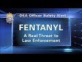 Roll Call Video Warns About Dangers of Fentanyl Exposure