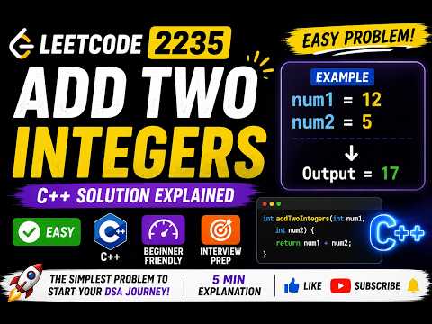 LeetCode 2235 | Add Two Integers | C++ Solution Explained