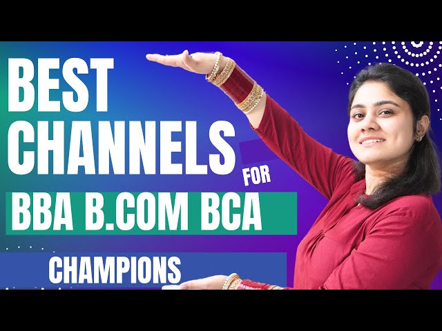 Best channels for BBA BCA B.COM students|All subjects|Dream Maths class=