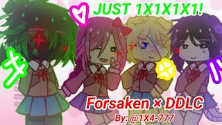 《JUST 1X1X1X1!》🔥[Not og] #forsaken #ddlc #alightmotion #ibispaintx #gachaclub by:@1X4-777 🌼❤
