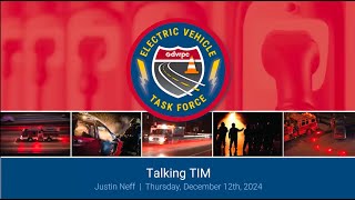 Talking TIM: December 2024 - Electric Vehicle Task Force (Presentation)