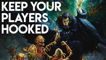 HOOK Your Players To Your Campaign - D&D/OSR