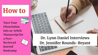 How to Turn Your Dissertation into a Scholarly Article with Dr. Jennifer Rounds-Bryant