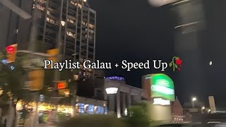 Playlist Lagu Galau Brutal Speed Up + Reverb Viral Tik Tok 2024#fyp