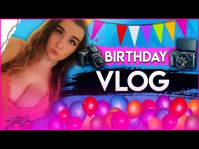 MY 20th BIRTHDAY VLOG!!