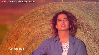 Karke dua manga tujhy | Whatsapp Video Status | Channa Whatsapp Status