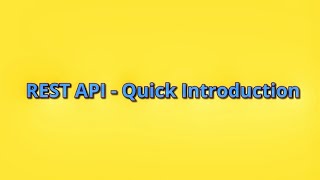 REST API - Quick Introduction