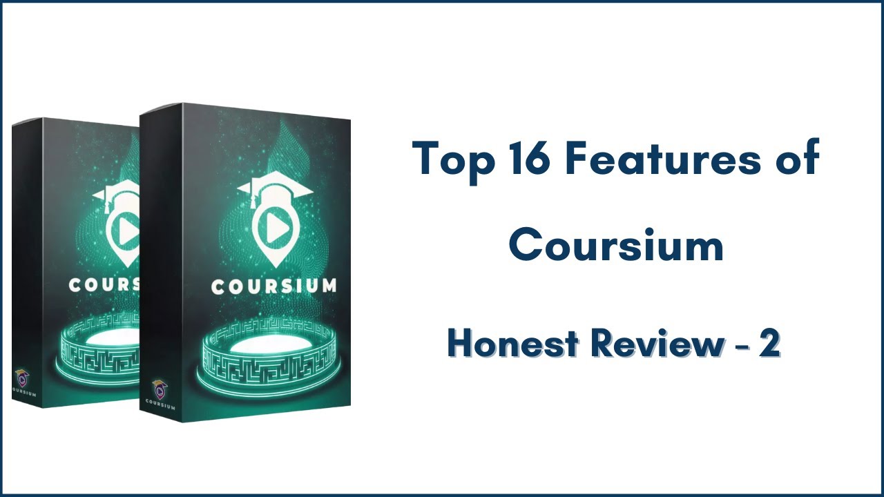 Coursium Review | Top 16 Features  of Coursium  | Who can use Coursium? | Coursium Review -  02