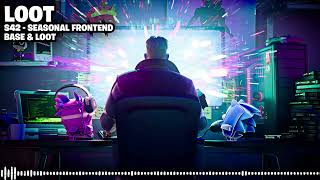 Fortnite Chapter 7 Season 4 Frontend Base & Loot Hack Menu Music Extended