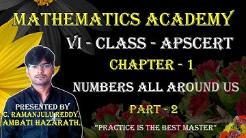 Indian System of Numeration  || Numbers all around us : Part - 2 || Class - 6