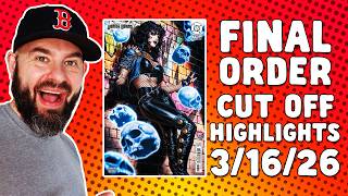 FINAL ORDER CUT OFF HIGHLIGHTS & SPEC for 3/16/26