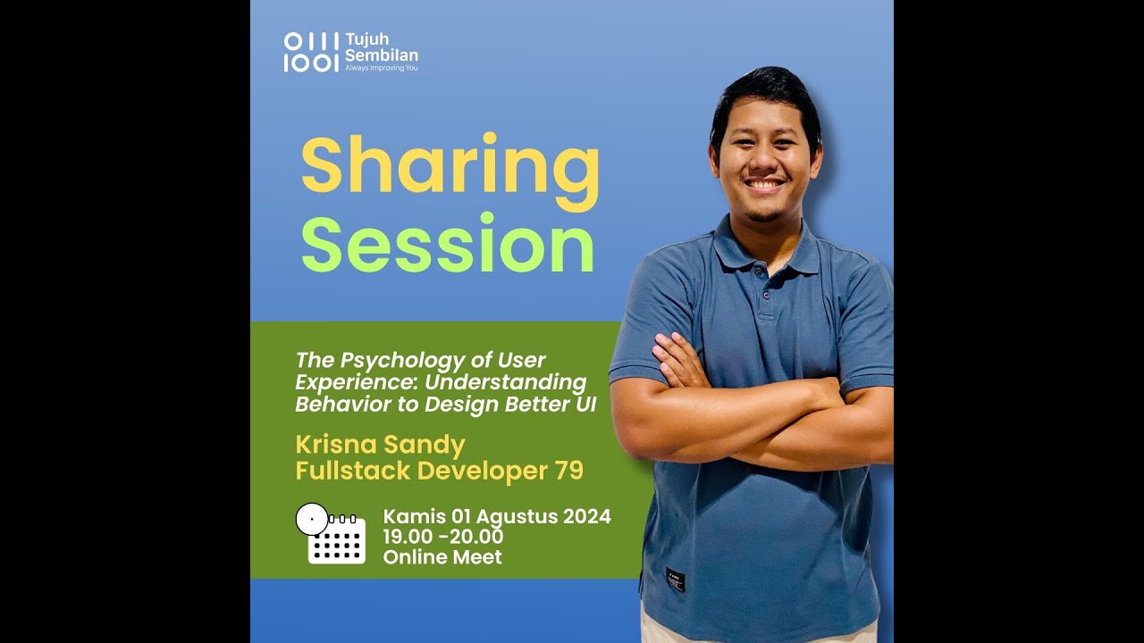 Sharing Session Vol.05 2024 : The Psychology of UX: Understanding ...