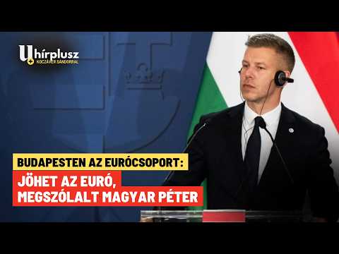 Magyar Pétert bejelentést tett az euró bevezetéséről - Ultrahang Hírplusz
