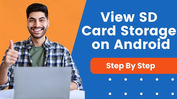 How To View SD Card Storage On Android | Full Guide