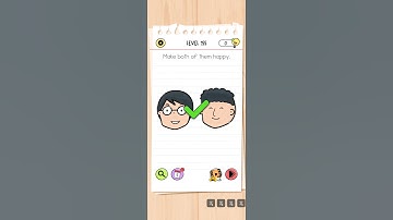 Brain test level 155 , Brain out , Make both of them happy.