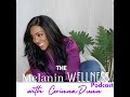The Melanin Wellness Podcast Trailer