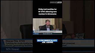 Philip Hult Testifies for New Nuclear Energy in Minnesota (HF 4703) #minnesota #nuclear #energy