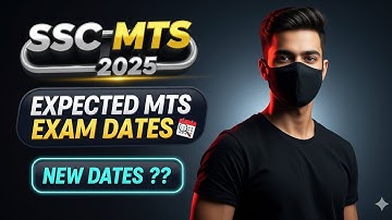SSC MTS EXPECTED EXAM DATES 2025| SSC MTS NEW EXAM DATES | SSC MTS 2025 | SSC MTS EXAM NEW DATES