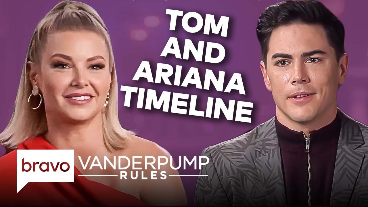 Vanderpump Rules: A Timeline of the Tom Sandoval-Ariana Madix ...