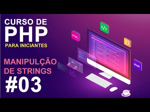 #03 - String Manipulation - PHP FOR BEGINNERS COURSE