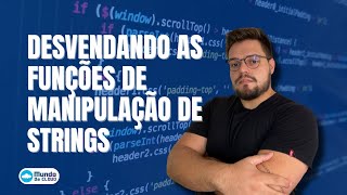 CURSO DE PYTHON | Desvendando as Funções de Manipulação de Strings em Python