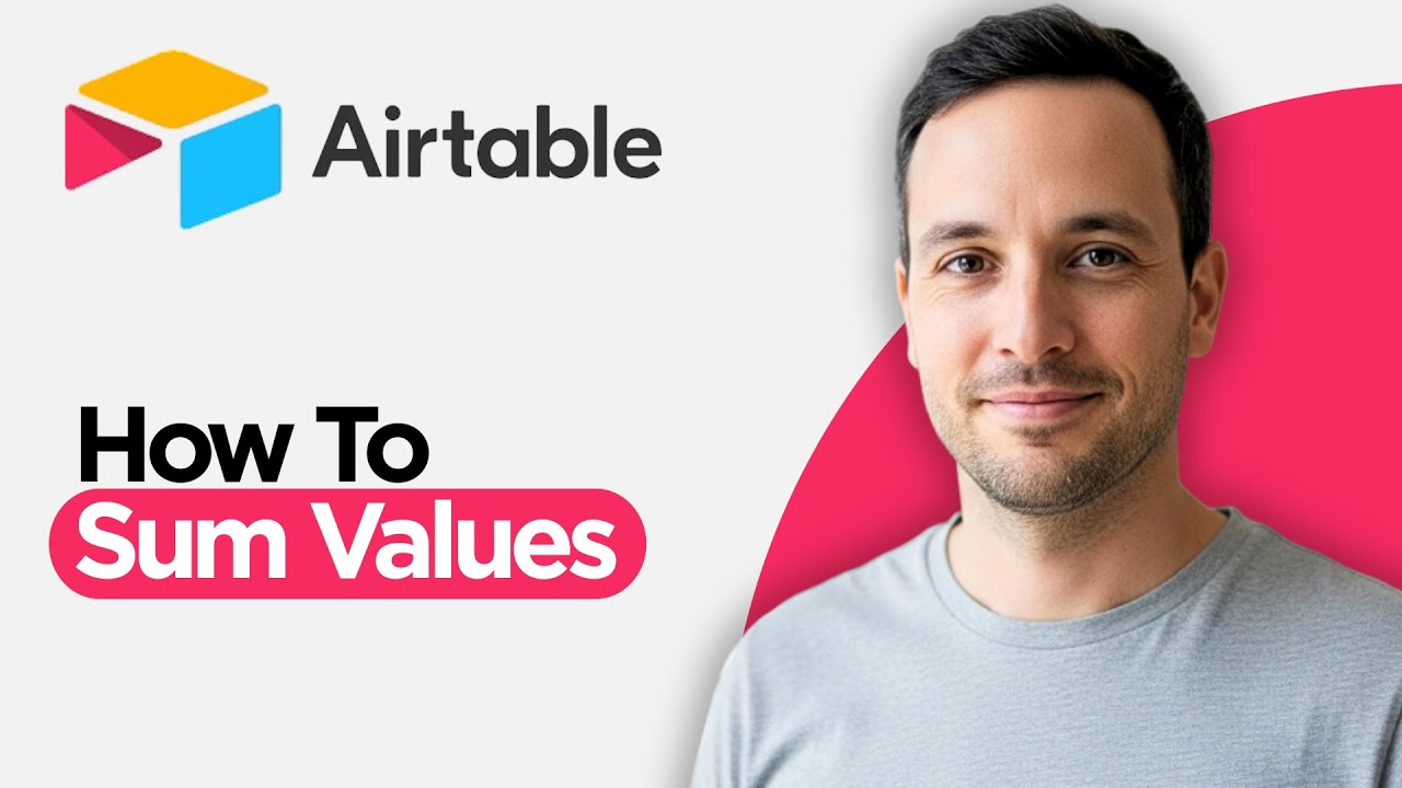 Как суммировать значения в Airtable (полное руководство 2026 года)