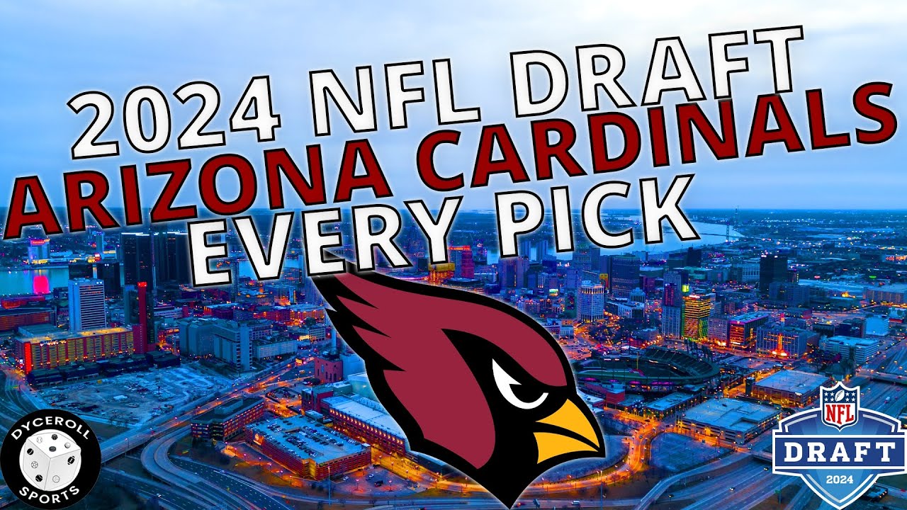 Arizona Cardinals Draft Picks 2024 NFL Draft (Marvin Harrison Jr