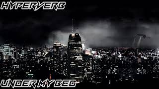 Hyperverb - Under My Bed