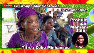 Mont Zatro Zoko Minhansou Produit Par Maman Julie Gleuaguei