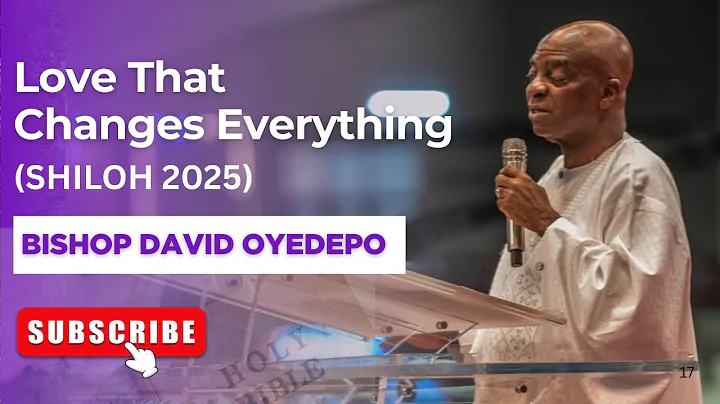 4 Ways to Prove Your Love for God (SHILOH 2025) by Bishop David Oyedepo 