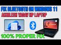 [Hindi] Fix Bluetooth on Windows 11 for Akhilesh Yadav HP Laptop || 100% Proper Fix !!