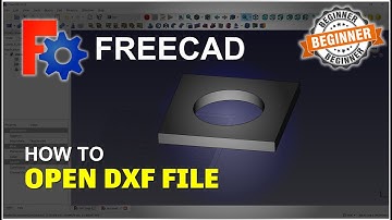 FreeCAD How To Open DXF File Tutorial