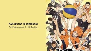 Karasuno vs inarizaki Full Match | Season 4   4K Quality #haikyuu