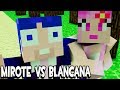 💙MIROTE VS BLANCANA🌸CÓMO COMENZO LA HISTORIA…