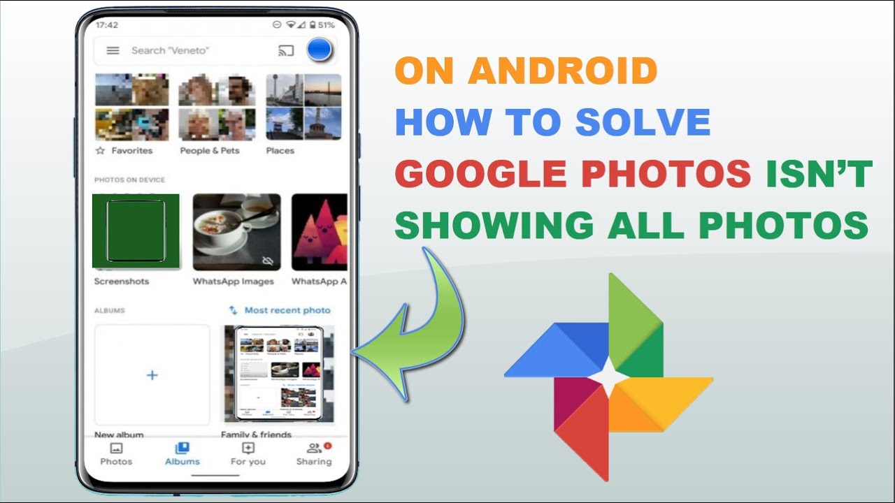 How To Fix Google Photos Not Showing All Photos On Android