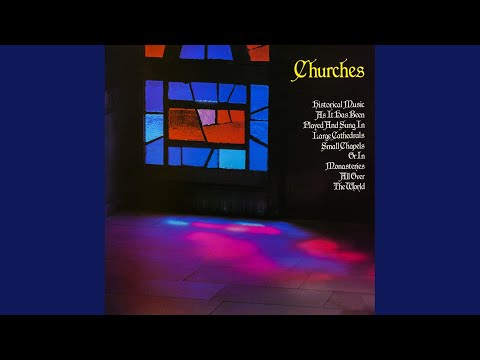 Chapel Hymn, Pt. 4A (Remastered)