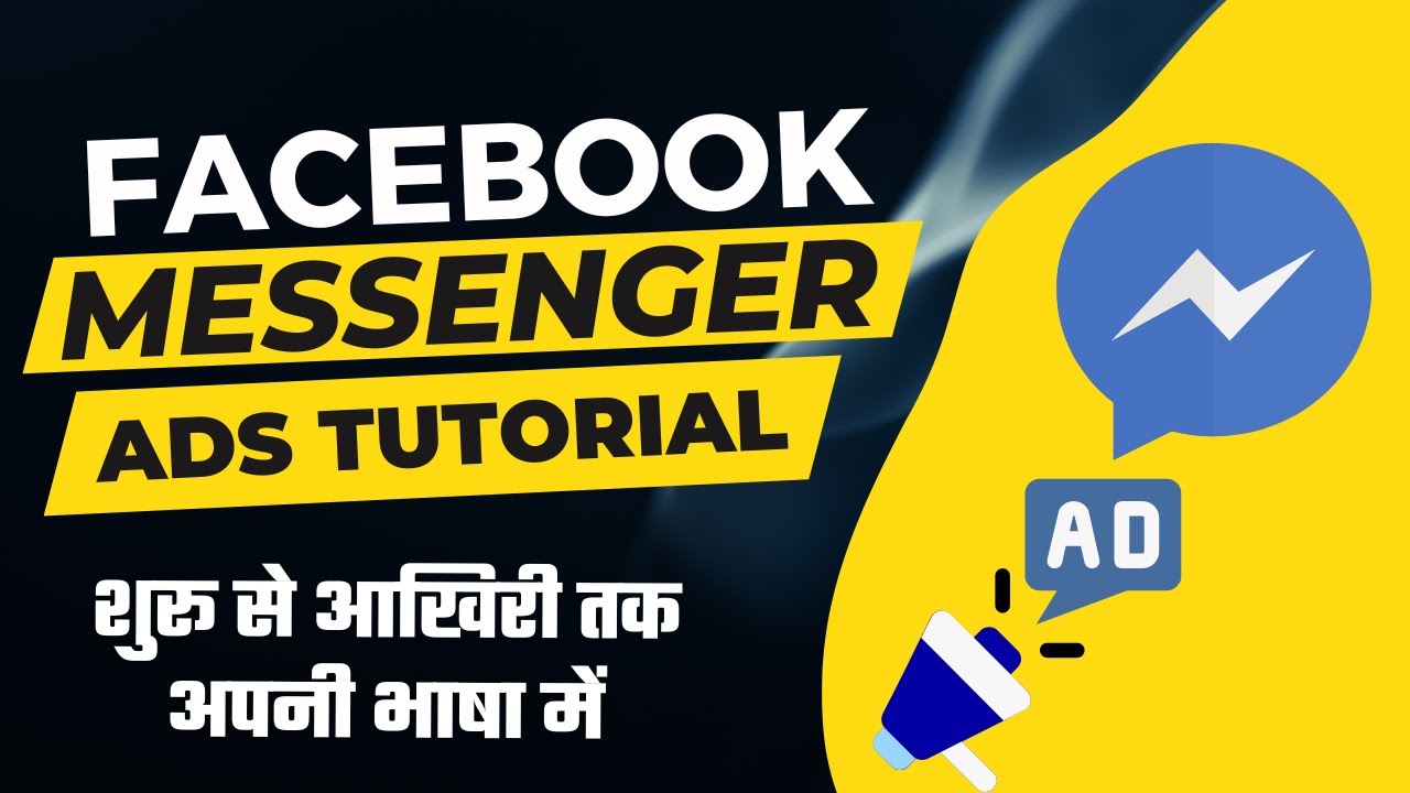 Facebook Messenger Ads Campaign Tutorial in Hindi