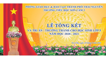 Lễ Tổng kết Trường Tiểu học Sơn Cẩm 3 | TP Thái Nguyên