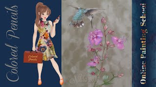 Dance with Flowers Hummingbird Floral Colored Pencils Learn to Paint with Nilda, Painting Tutorial