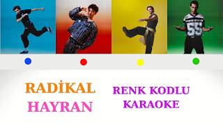Radikal / Hayran Renk Kodlu Karaoke