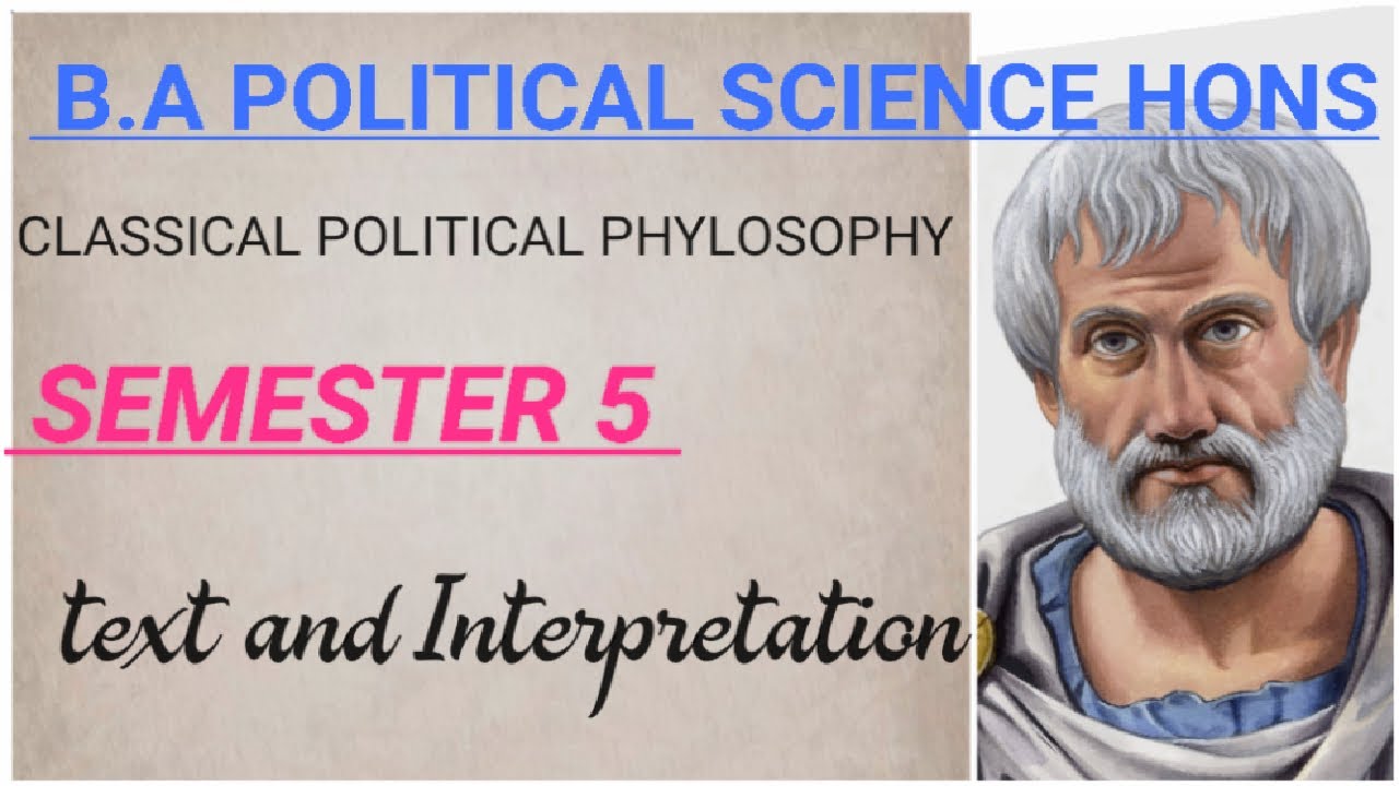 CLASSICAL POLITICAL philosophy part 1 