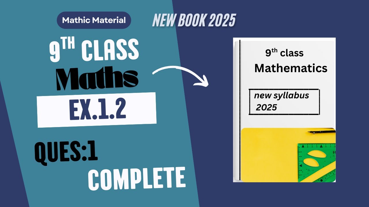 Exercise 1.2 - Question 1 (Complete) | 9th Class Math (New book 2025-26 ...