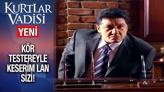 Kör Testereyle Keserim Sizi! - Kurtlar Vadisi | 2019 - YENİ